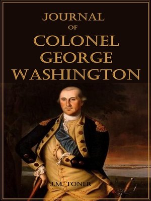 cover image of Journal of Colonel George Washington